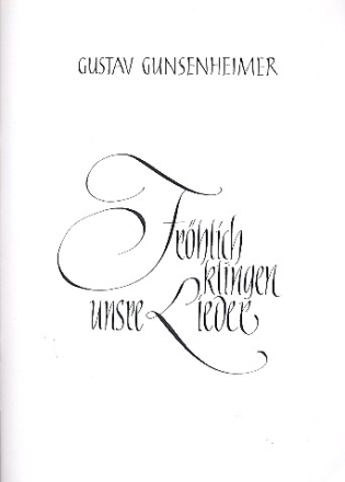 Frhlich klingen unsere Lieder 6 Volkslieder aus Franken fr gem Chor Partitur