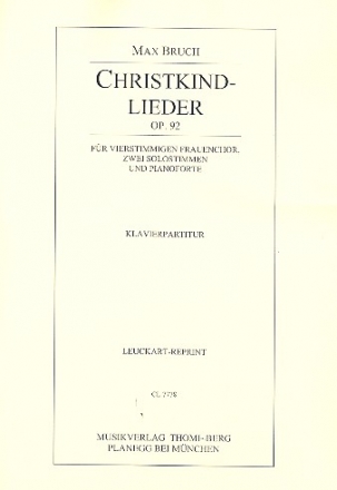 Christkindlieder op.92 fr Soli, Frauenchor und Klavier Partitur