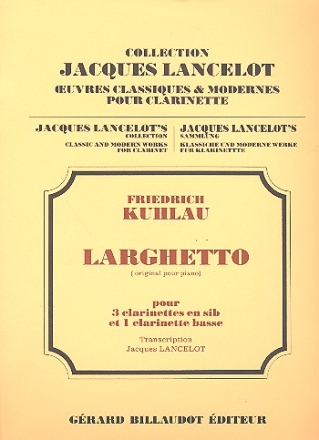 Larghetto pour piano pour 3 clarinettes et clarinette basse partition et parties