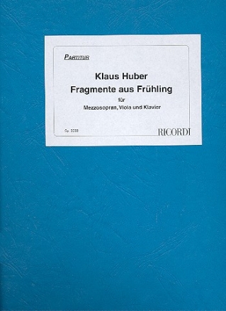 Fragmente aus Frhling fr Mezzosopran, Viola und Klavier Partitur