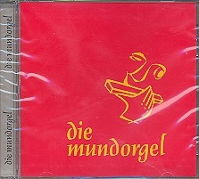 Die Mundorgel   CD