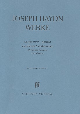 Gesamtausgabe Reihe 25 Band 8 La vera Costanza Kritischer Bericht
