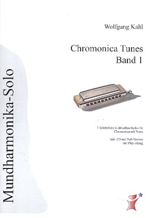 Chromonica Tunes Band 1 (+CD) 7 Spielstcke in aktuellen Styles fr Chromonica und Klavier