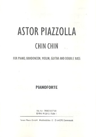 Chin Chin: fr Klavier, Bandoneon, Violine, Gitarre und Kontrabass Stimmen