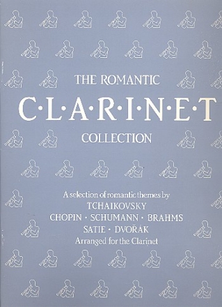 Romantic Clarinet Collection A selection of romantic themes for clarinet and piano