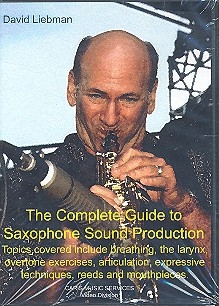 The complete Guide to Saxophone Sound Production DVD-Video