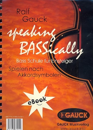 Speaking Bassically: Bassschule fr Einsteiger Spielen nach akkordsymbolen