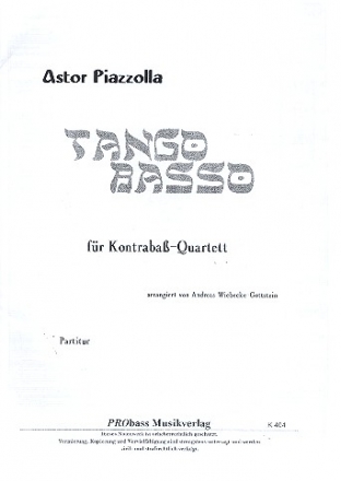 Tango Basso fr 4 Kontrabsse Partitur und Stimmen