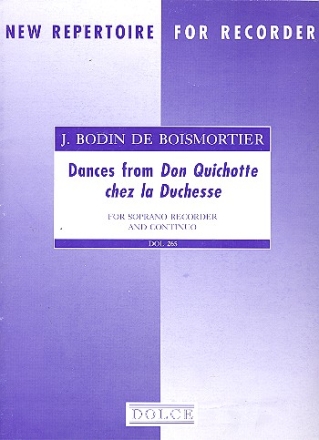 Dances from Don Quichotte chez la Duchesse for descant recorder and bc