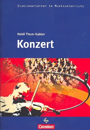 Konzert (+CD) Arbeitsmaterialen fr den Musikunterricht