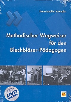 Methodischer Wegweiser fr den Blechblser-Pdagogen (+DVD) 