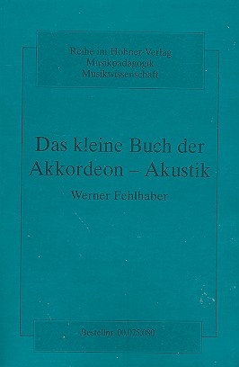 Das kleine Buch der Akkordeon-Akustik