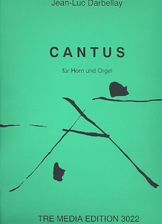 Cantus fr Horn und Orgel