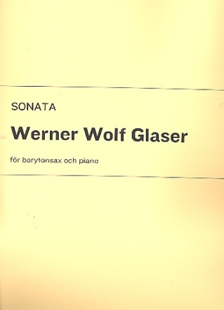 Sonata fr Baritonsaxophon und Klavier 2 Spielpartituren