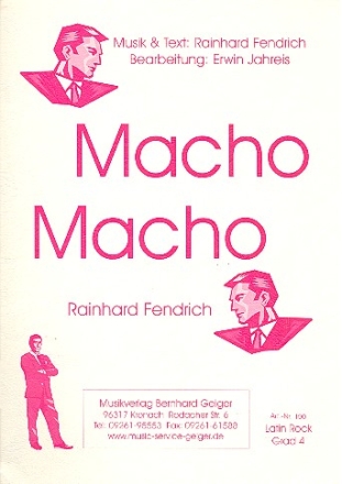 Macho Macho: fr Blasorchester Direktion und Stimmen