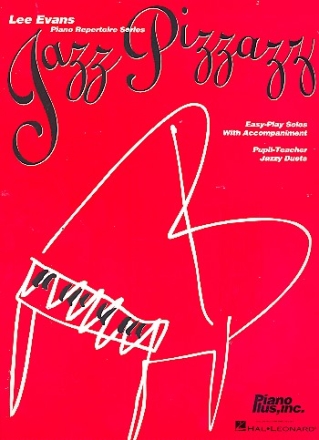 Jazz Pizzazz: for piano with optional teacher's accompaniment