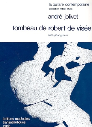 Tombeau de Robert de Vise pour guitare