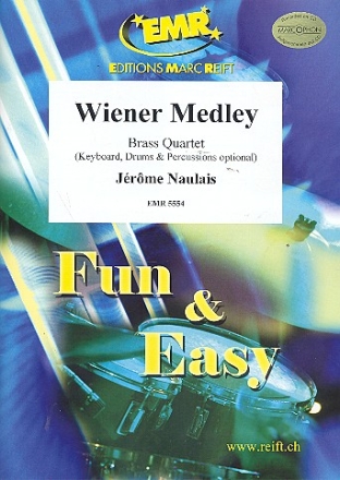 Wiener Medley fr 4 Blechblser (Keyboard, Schlagzeug und Percussion ad lib) Partitur und Stimmen