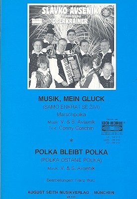 Musik mein Glck  und  Polka bleibt Polka: fr Blasorchester Stimmen