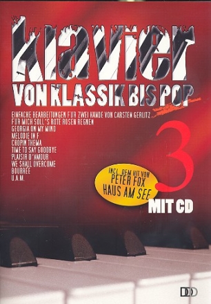 Klavier von Klassik bis Pop Band 3 (+CD) Einfache Bearbeitungen fr 2 Hnde