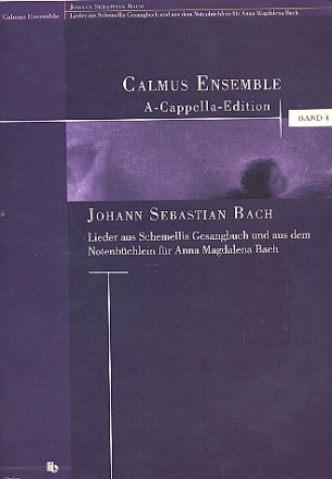 Lieder aus Schemellis Gesangbuch und aus dem Notenbchlein fr Anna Magdalena  Bach fr 6 Singstimmen,  Partitur