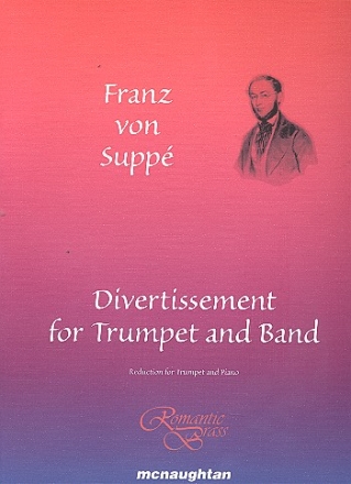 Divertissement for Trumpet and Band for trumpet and piano