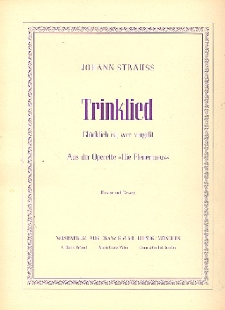 Trinklied aus Die Fledermaus fr Gesang (hoch) und Klavier