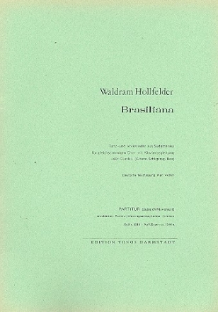 Brasiliana . fr Chor unisono und Combo (Klavier) Klavier-Partitur (dt)