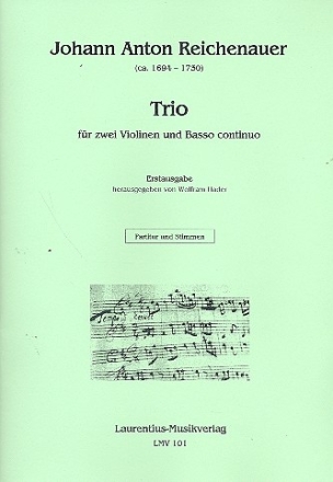 Trio D-Dur fr 2 Violinen und Bc (Cembalo nicht ausgesetzt) Partitur und Stimmen