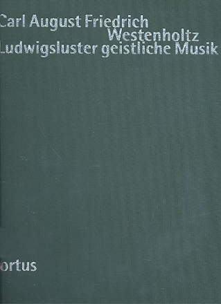 Ludwigsluster geistliche Musik fr Soli, gem Chor und Orchester Partitur,  gebunden