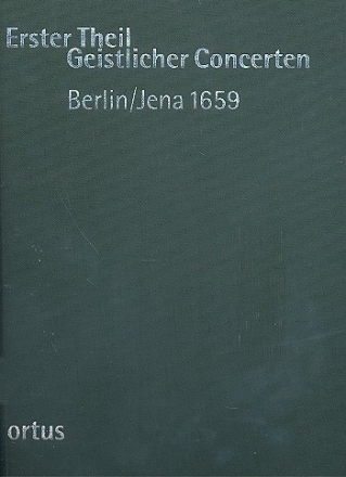 Erster Theil Geistlicher Concerten fr 1-7 Stimmen und Bc Partitur,  gebunden