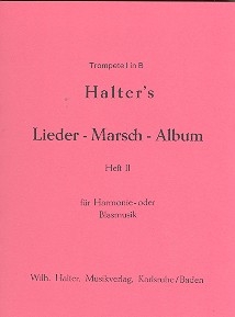 Lieder-Marsch-Album Band 2: fr Blasorchester Trompete 1