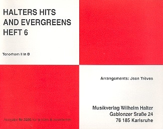 Halters Hits and Evergreens Band 6: fr Blasorchester Tenorhorn 2