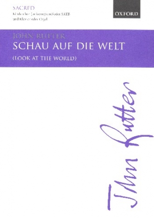 Schau auf die Welt for children's chorus and / or mixed chorus and piano score