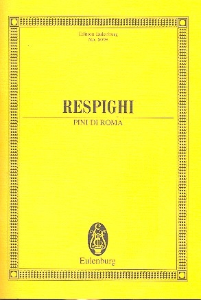Pini di Roma poema sinfonica Per orchestra Studienpartitur