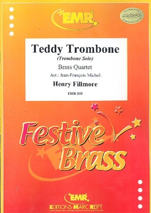 Teddy Trombone fr 4 Blechblser Partitur und Stimmen