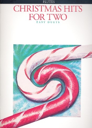 Christmas Hits for Two: for 2 flutes