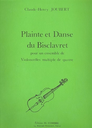 Plainte et danse de Bisclavret pour 4 violoncelles (ensemble) partition et parties (1-1-1-1)