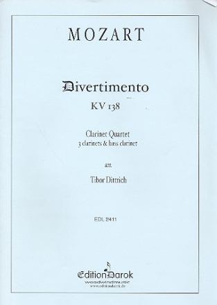 Divertimento KV138 for 3 clarinets and bass clarinet score and parts