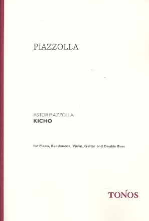 Kicho fr Bandoneon, Violine, Gitarre, Klavier und Kontrabass Partitur