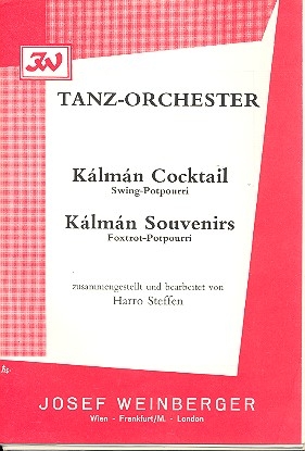 Klmn-Cocktail  und Klmn-Souvenirs: fr Tanz-Orchester Direktion und Stimmen