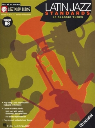 Latin Jazz Standards (+CD): Jazz playlong vol.96 for Bb, Eb, C and Bass Clef Instruments