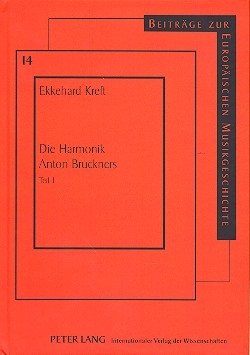 Die Harmonik Anton Bruckners Band 1  gebunden