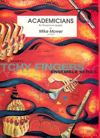 Academicians fr 4 Saxophone (A(S)ATBar) Partitur und Stimmen