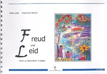 Orgelwerke Band 2 Freud und Leid