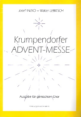 Krumpendorfer Advent - Messe fr gem Chor a cappella Partitur