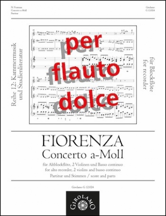 Concerto a-Moll fr Altblockflte, 2 Violinen und BC Partitur und Stimmen