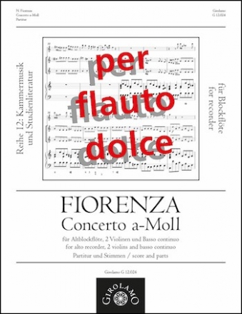 Concerto a-Moll fr Altblockflte, 2 Violinen und BC Partitur und Stimmen