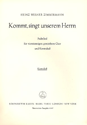 Kommt singt unserem Herrn fr Chor und Kontraba Kontraba