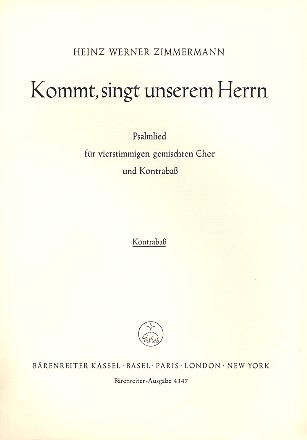 Kommt singt unserem Herrn fr Chor und Kontraba Kontraba